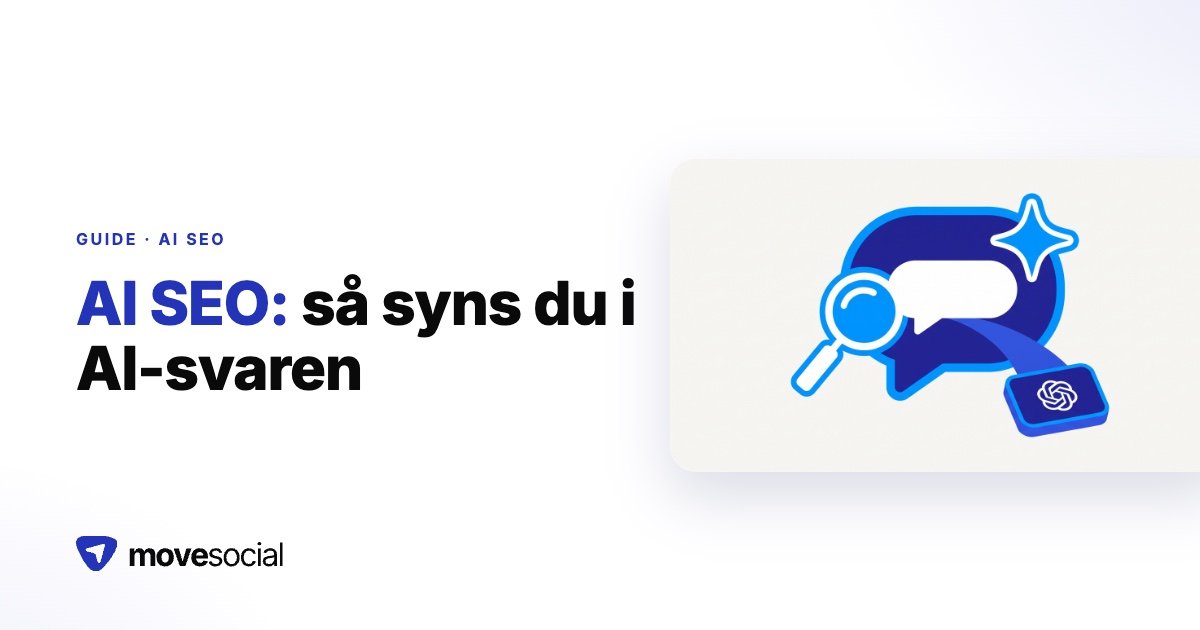 Så syns du i chatgpt och googles ai-svar (ai seo-guiden 2026)