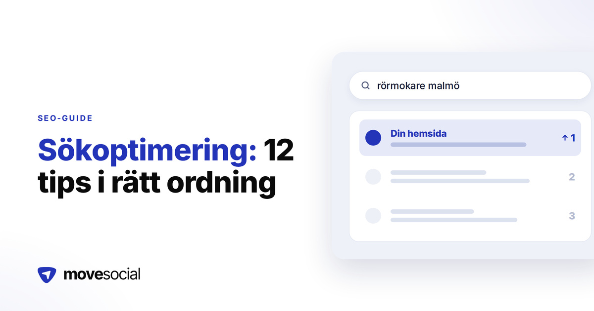 Sökoptimering: 12 tips i rätt ordning för din hemsida